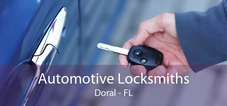 Automotive Locksmiths Doral - FL