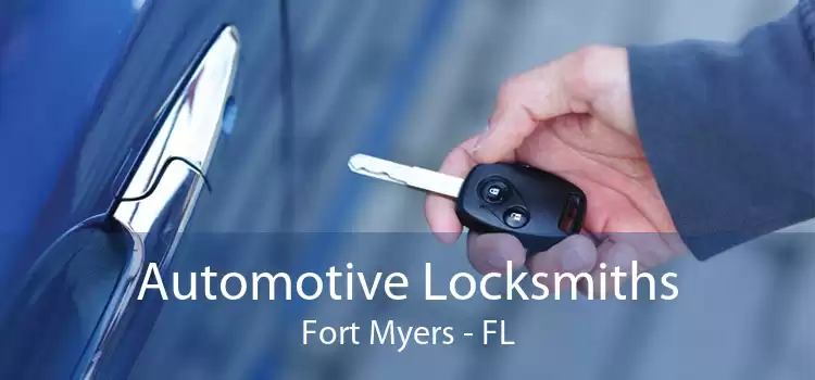 Automotive Locksmiths Fort Myers - FL