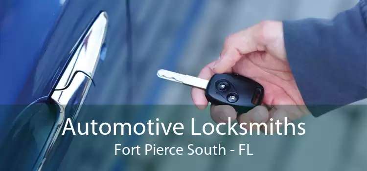 Automotive Locksmiths Fort Pierce South - FL