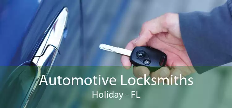 Automotive Locksmiths Holiday - FL