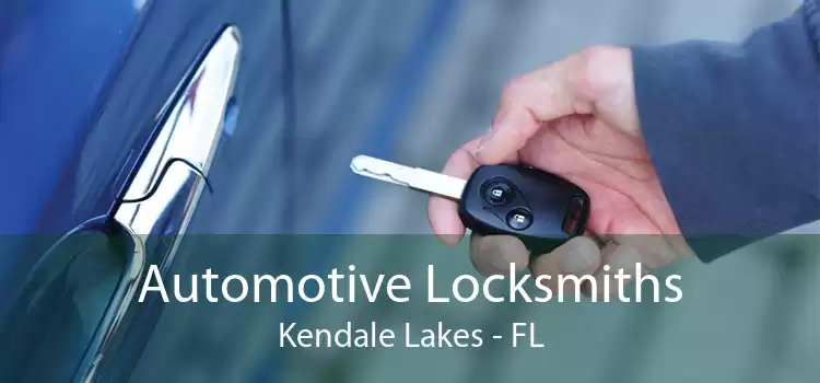 Automotive Locksmiths Kendale Lakes - FL