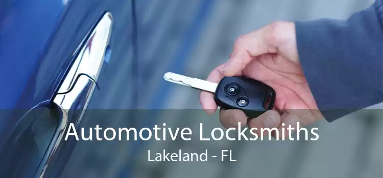Automotive Locksmiths Lakeland - FL