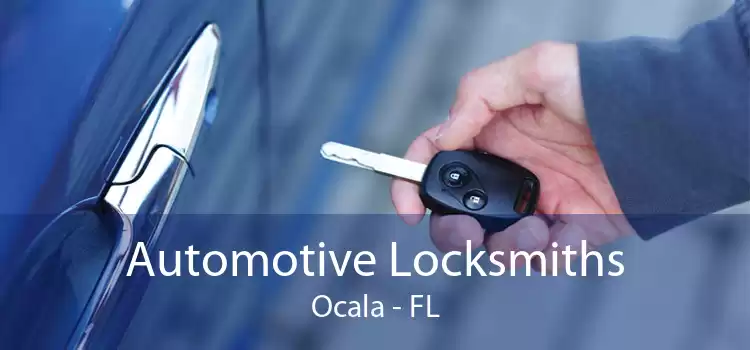 Automotive Locksmiths Ocala - FL