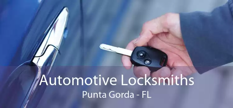Automotive Locksmiths Punta Gorda - FL