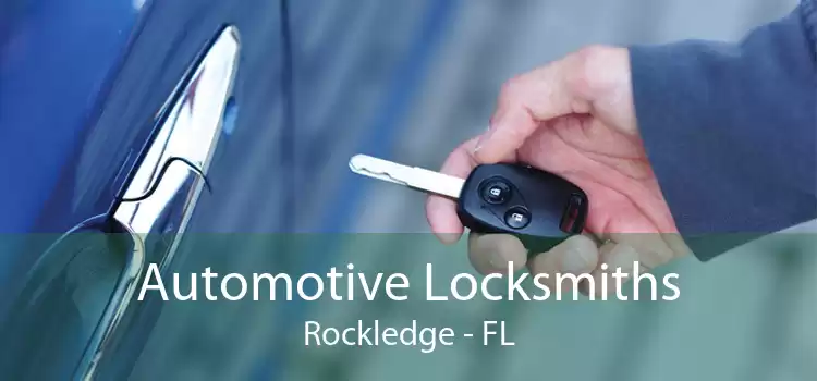 Automotive Locksmiths Rockledge - FL