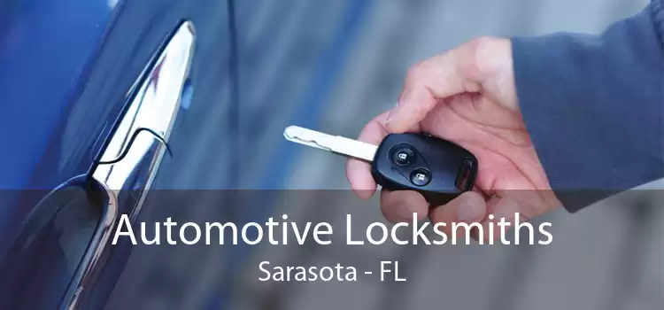 Automotive Locksmiths Sarasota - FL