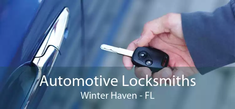 Automotive Locksmiths Winter Haven - FL