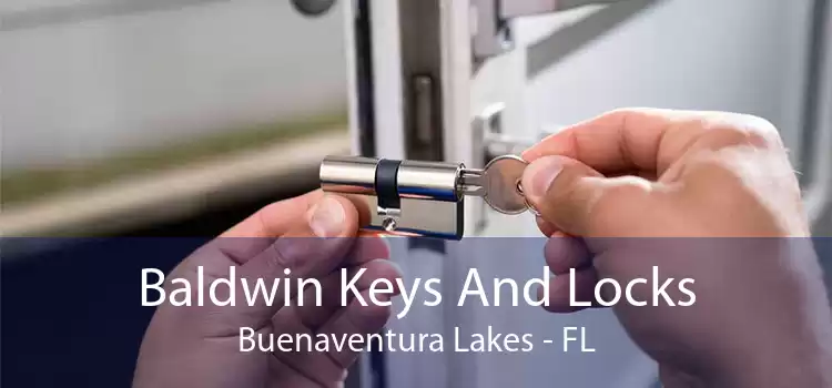 Baldwin Keys And Locks Buenaventura Lakes - FL