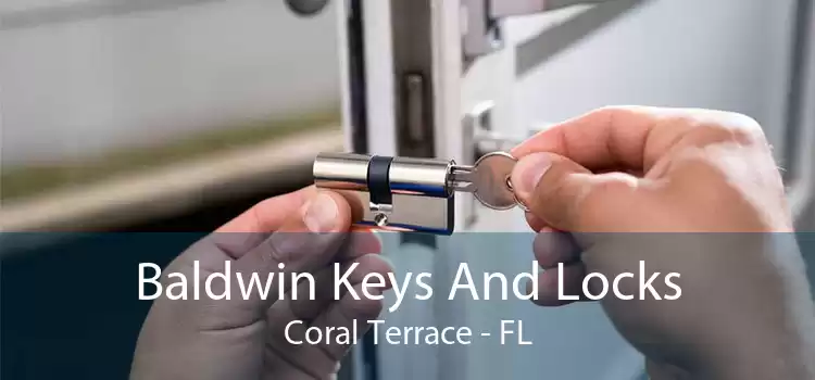 Baldwin Keys And Locks Coral Terrace - FL
