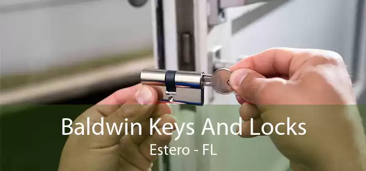 Baldwin Keys And Locks Estero - FL
