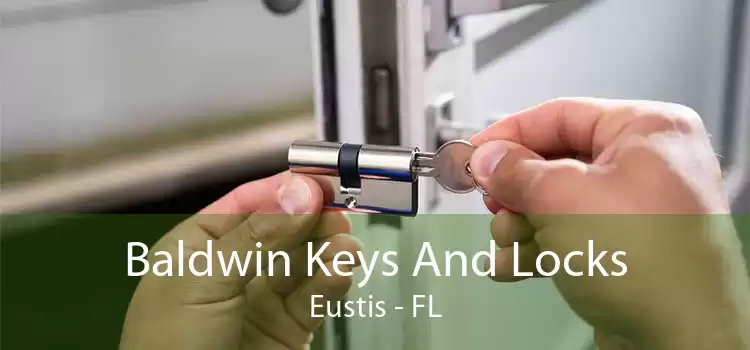 Baldwin Keys And Locks Eustis - FL