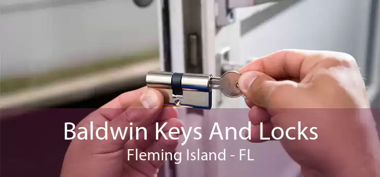 Baldwin Keys And Locks Fleming Island - FL