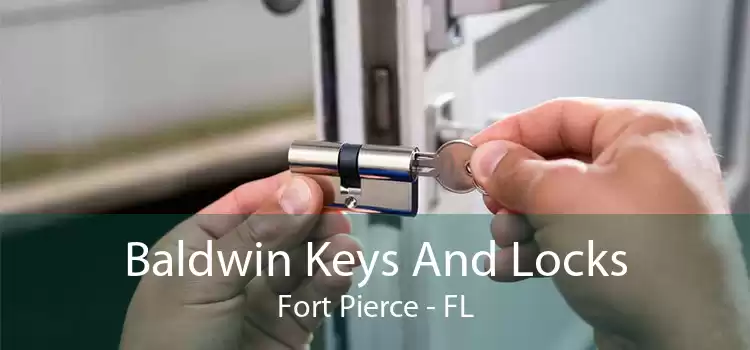 Baldwin Keys And Locks Fort Pierce - FL