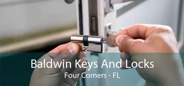 Baldwin Keys And Locks Four Corners - FL