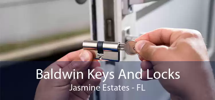 Baldwin Keys And Locks Jasmine Estates - FL