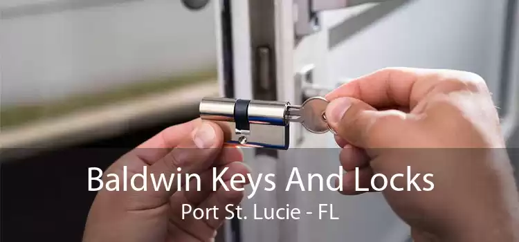 Baldwin Keys And Locks Port St. Lucie - FL