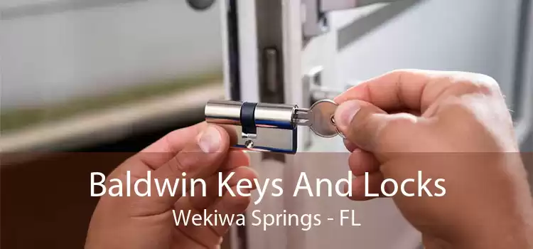 Baldwin Keys And Locks Wekiwa Springs - FL