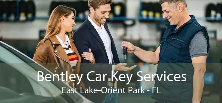 Bentley Car Key Services East Lake-Orient Park - FL