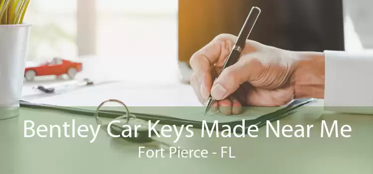 Bentley Car Keys Made Near Me Fort Pierce - FL