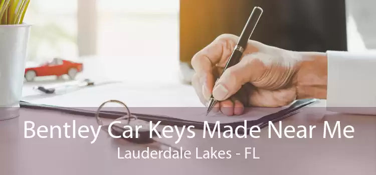 Bentley Car Keys Made Near Me Lauderdale Lakes - FL