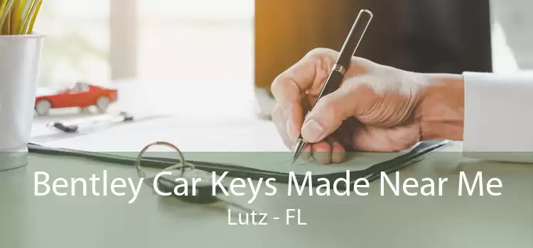 Bentley Car Keys Made Near Me Lutz - FL