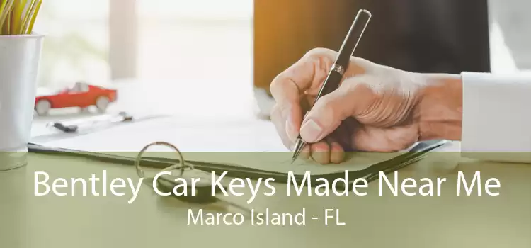 Bentley Car Keys Made Near Me Marco Island - FL