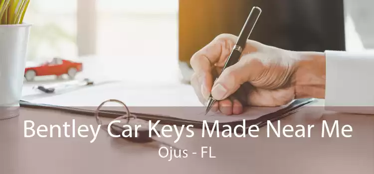 Bentley Car Keys Made Near Me Ojus - FL