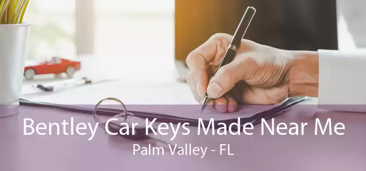Bentley Car Keys Made Near Me Palm Valley - FL