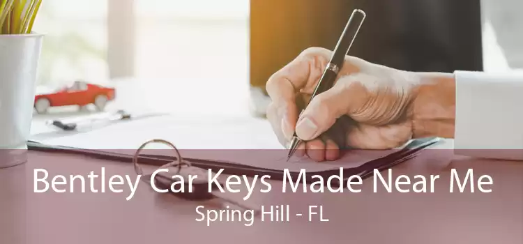 Bentley Car Keys Made Near Me Spring Hill - FL