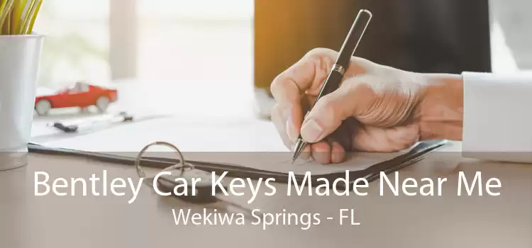 Bentley Car Keys Made Near Me Wekiwa Springs - FL
