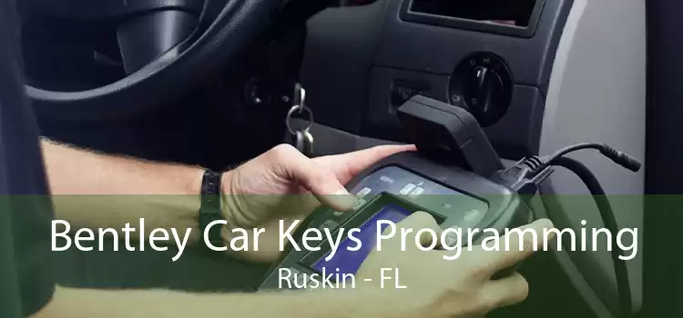 Bentley Car Keys Programming Ruskin - FL