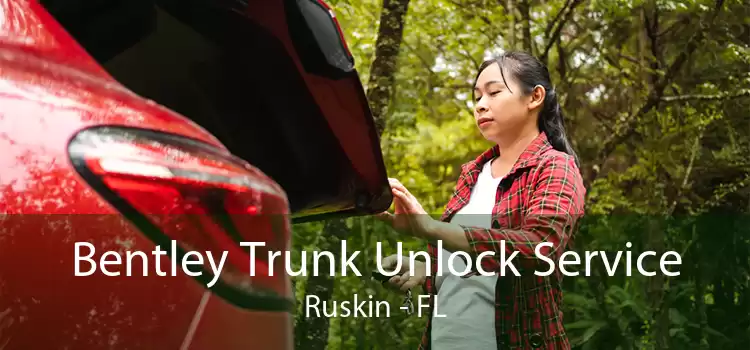 Bentley Trunk Unlock Service Ruskin - FL