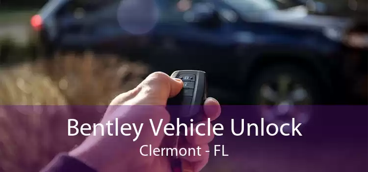Bentley Vehicle Unlock Clermont - FL