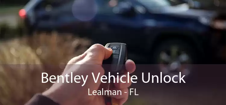 Bentley Vehicle Unlock Lealman - FL