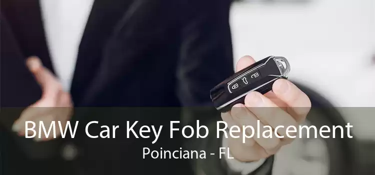 BMW Car Key Fob Replacement Poinciana - FL