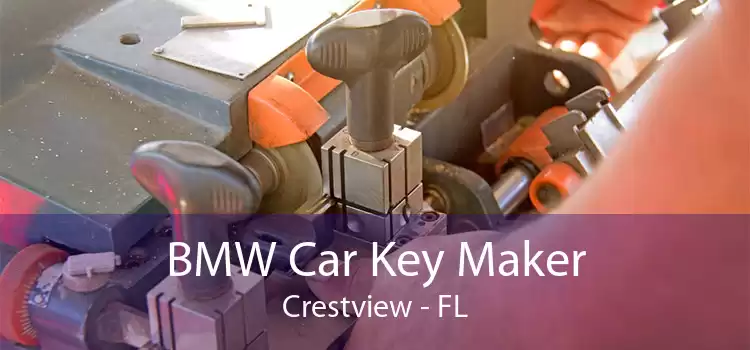 BMW Car Key Maker Crestview - FL