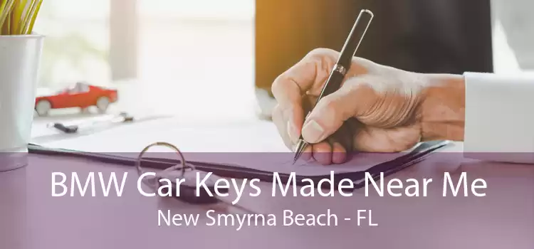BMW Car Keys Made Near Me New Smyrna Beach - FL