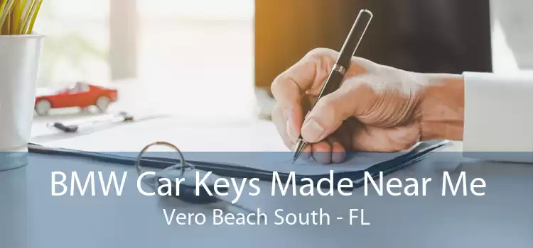 BMW Car Keys Made Near Me Vero Beach South - FL