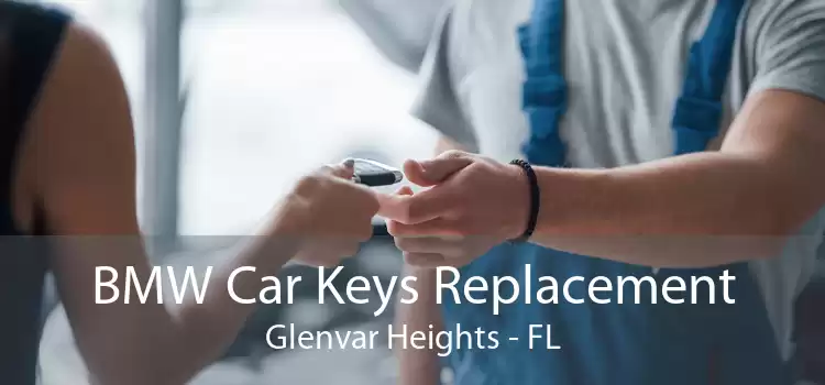 BMW Car Keys Replacement Glenvar Heights - FL