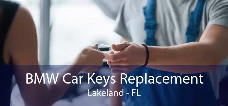 BMW Car Keys Replacement Lakeland - FL