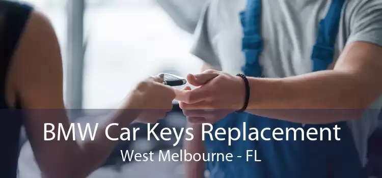 BMW Car Keys Replacement West Melbourne - FL