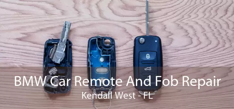 BMW Car Remote And Fob Repair Kendall West - FL