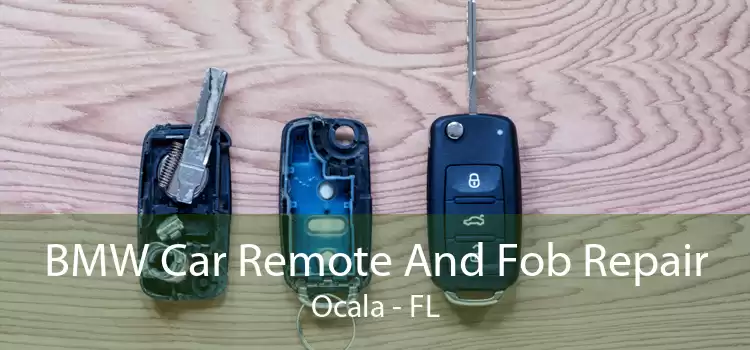 BMW Car Remote And Fob Repair Ocala - FL
