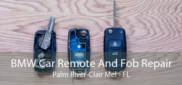 BMW Car Remote And Fob Repair Palm River-Clair Mel - FL