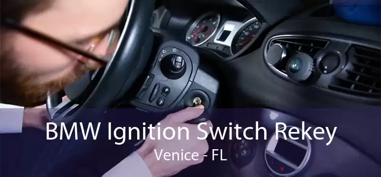 BMW Ignition Switch Rekey Venice - FL