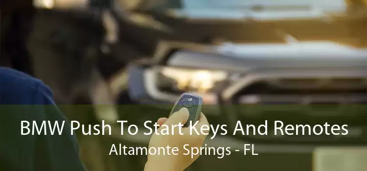 BMW Push To Start Keys And Remotes Altamonte Springs - FL