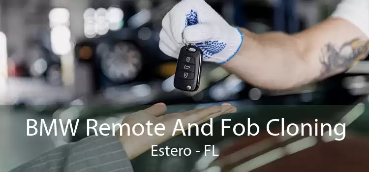 BMW Remote And Fob Cloning Estero - FL