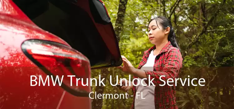 BMW Trunk Unlock Service Clermont - FL
