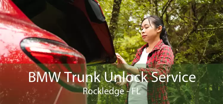 BMW Trunk Unlock Service Rockledge - FL