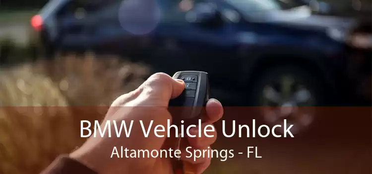BMW Vehicle Unlock Altamonte Springs - FL